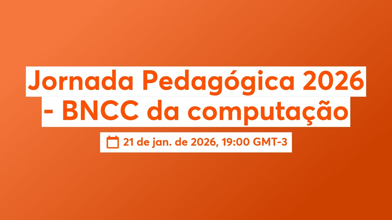 Jornada Pedagógica 2026 - BNCC da computação