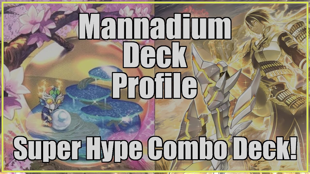 MANNADIUM DECK PROFILE!