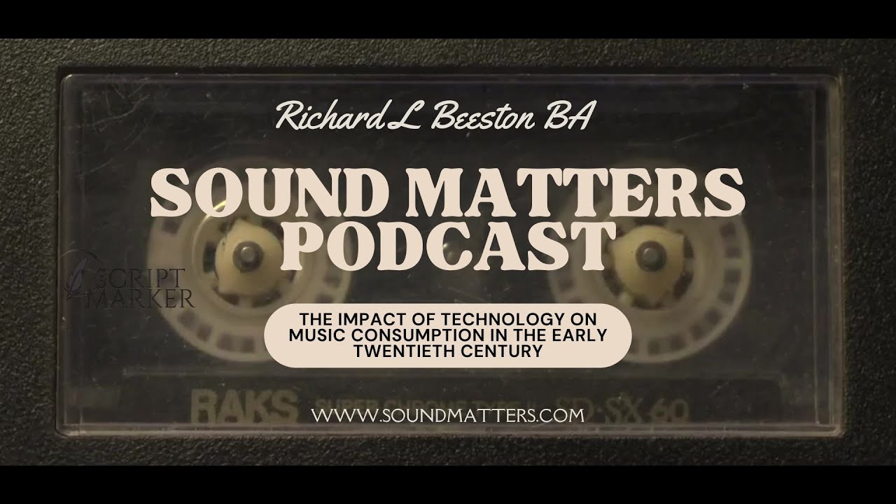 Sound Matters Podcast Episode 3:The Birth of Music Production: A Technological Revolution
