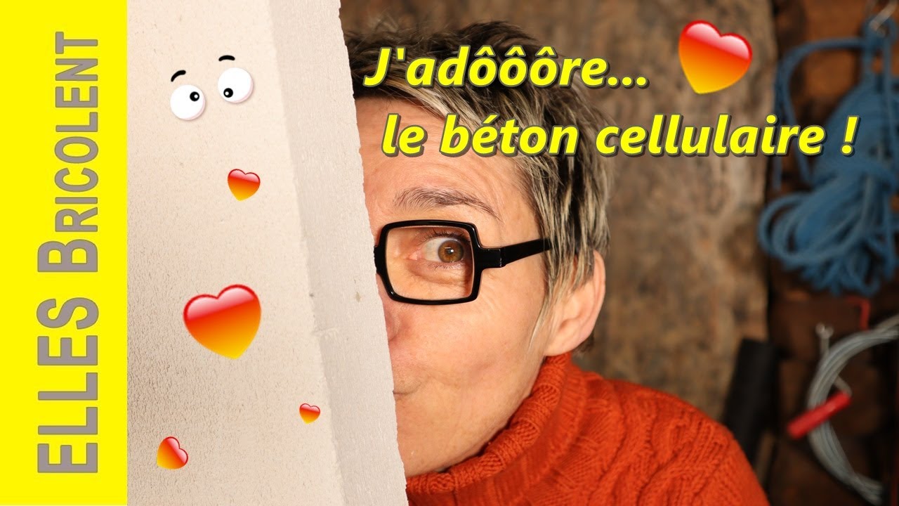 SIPOREX / BETON CELLULAIRE. CONTRUIS FACILEMENT TES AMENAGEMENTS ! - ELLES Bricolent