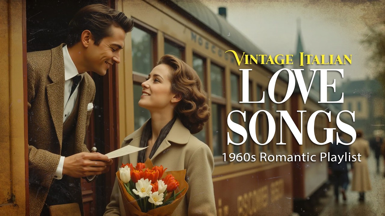 Timeless Italian Love Songs 🎶 1960s Romantic Music & Dolce Vita Nostalgia Playlist