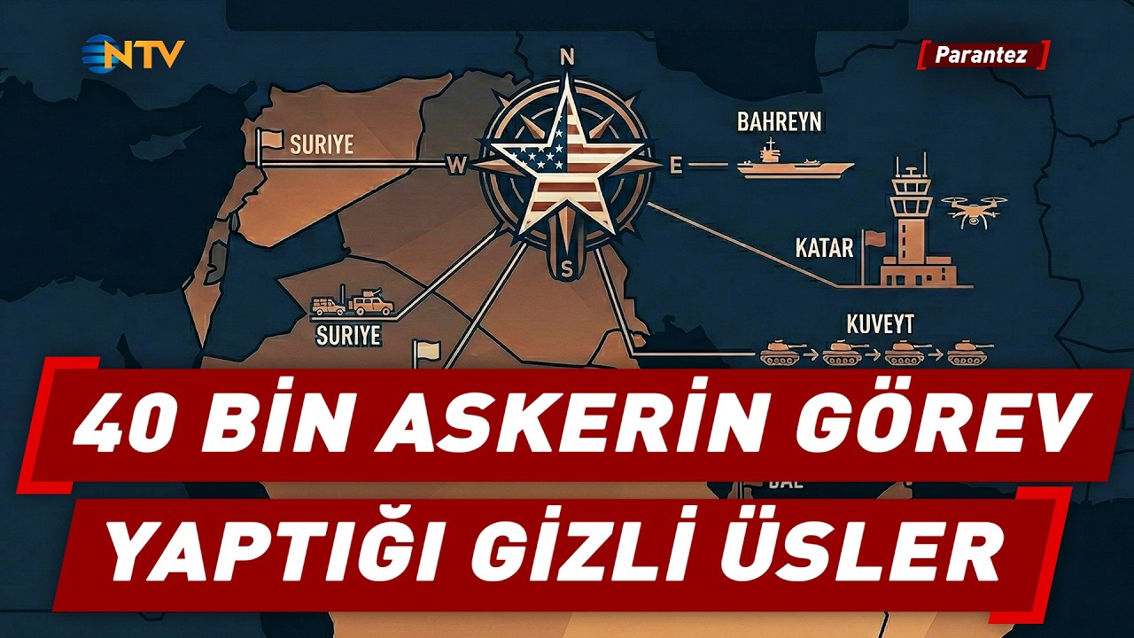 Hürmüz’den Bağdat’a: ABD’nin Orta Doğu’daki Askeri Üsleri ve Gücü | NTV Parantez