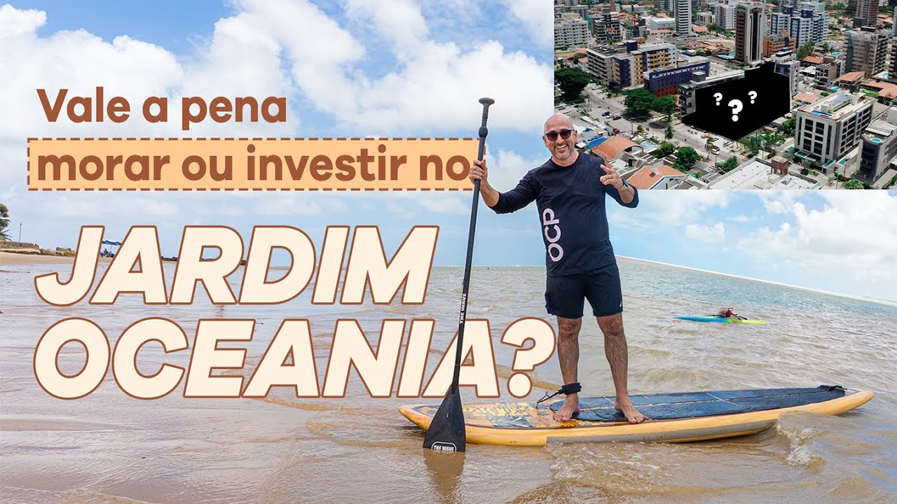 O que você não sabia sobre o bairro de JARDIM OCEANIA - João Pessoa Paraíba