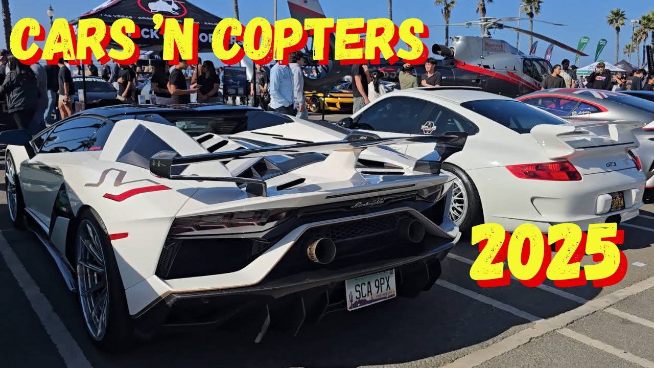 Cars and Copters 2025 supercars hypercars event walkthrough Huntington Beach California