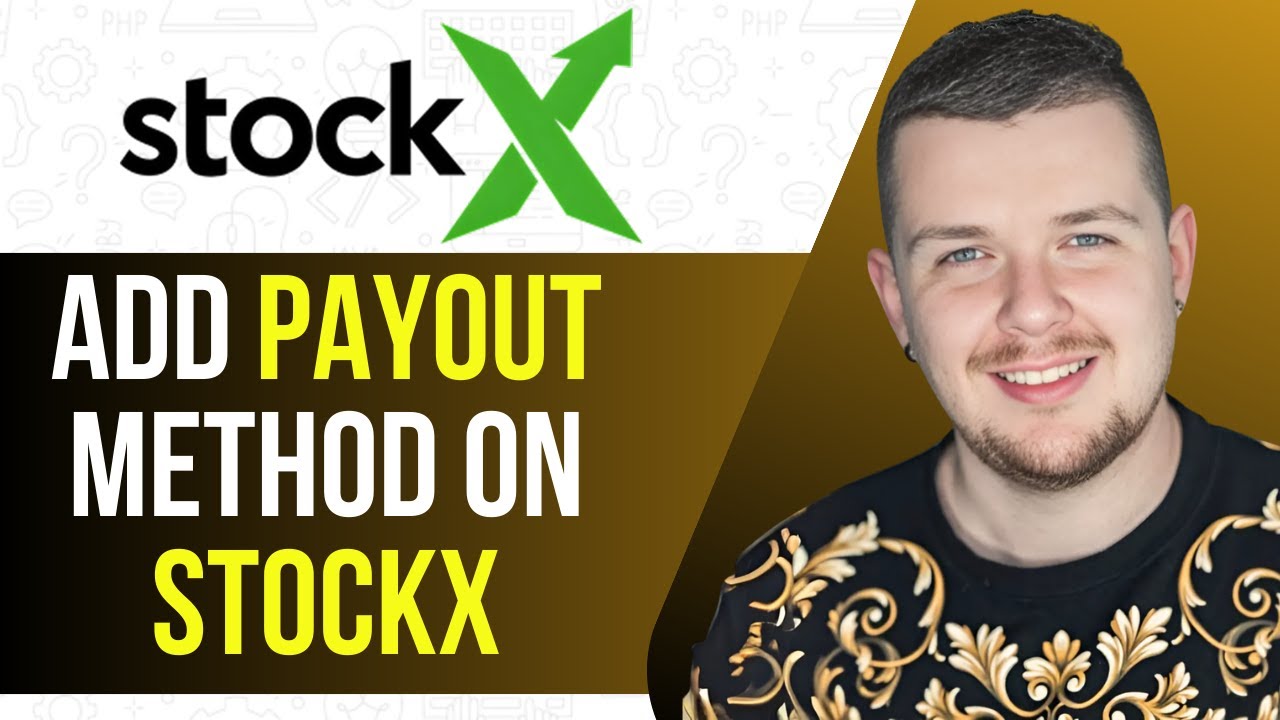 How to Add Payout Method on StockX (Easy Method)