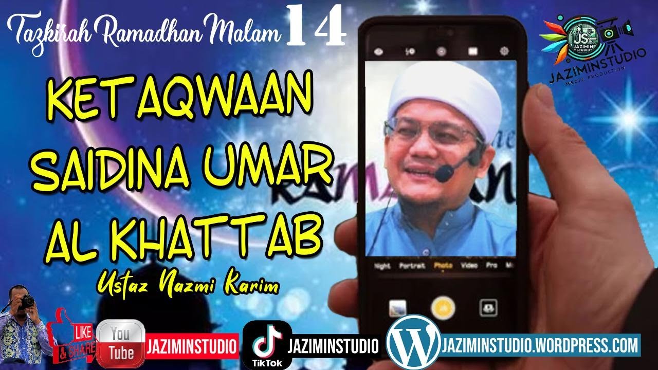 [14.03.25] Ketaqwaan Saidina Umar-Ustaz Nazmi Karim