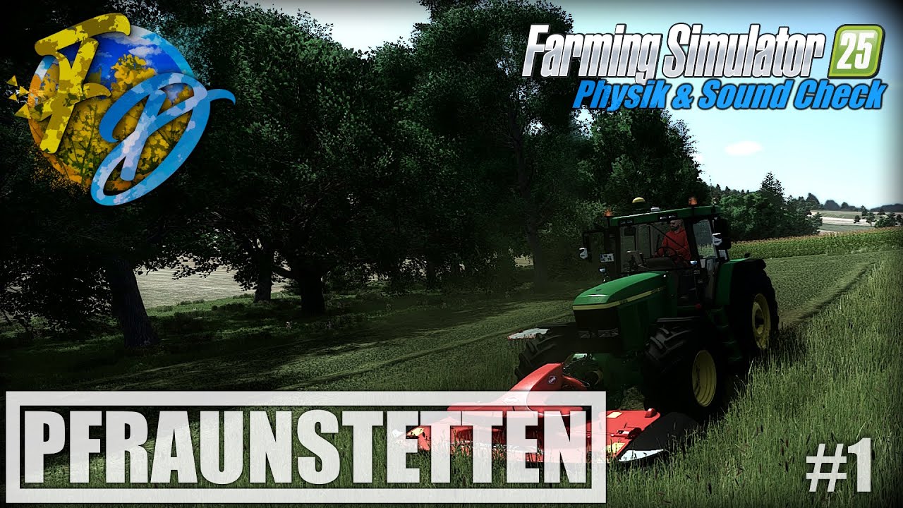 Fs25 | Pfraunstetten | WIP Mods Testing #1