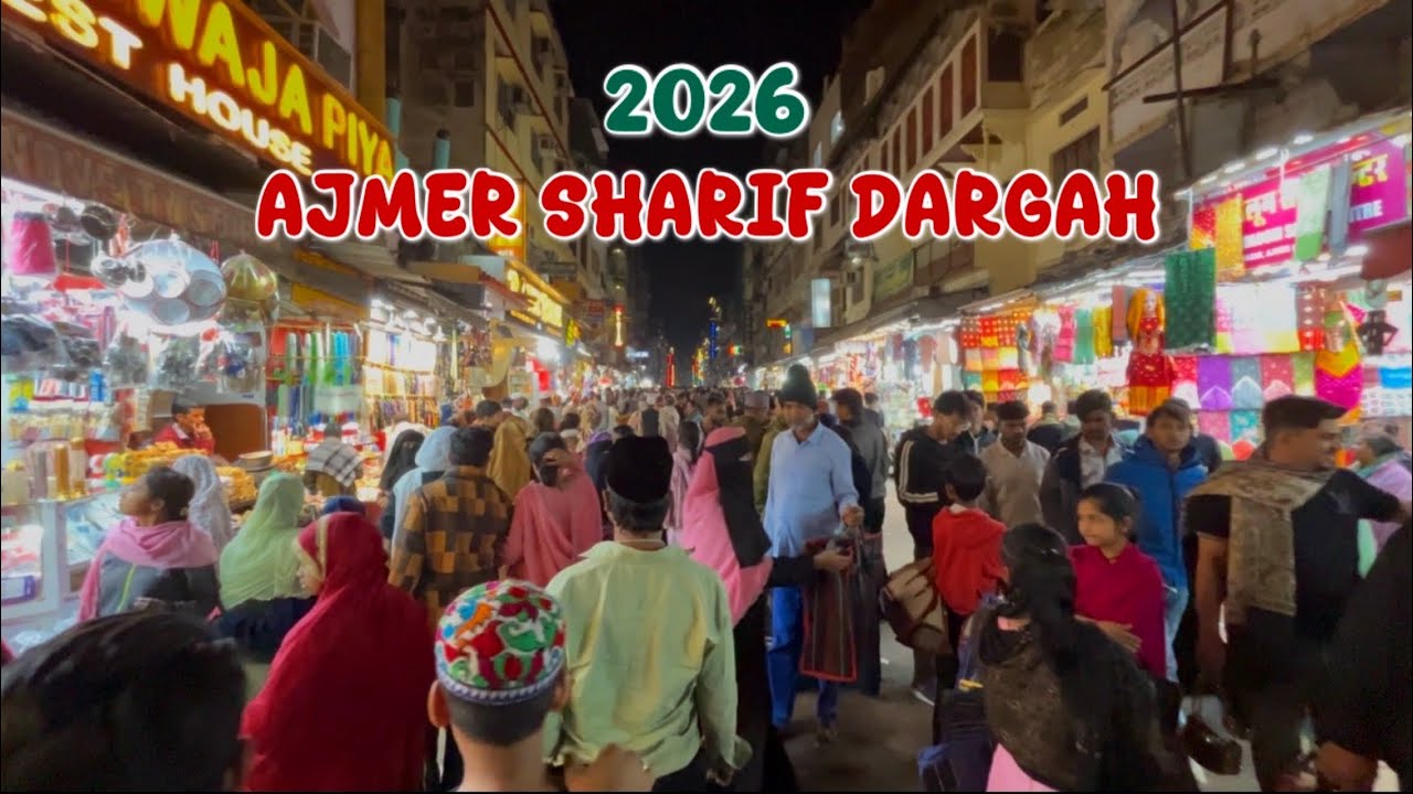 Ajmer Sharif Dargah 2026