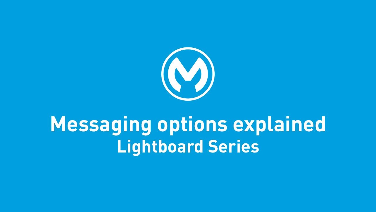 Messaging Options Explained | Lightboard Series