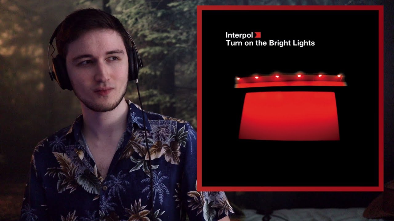 Interpol - Turn on the Bright Lights FIRST REACTION (Part 1)