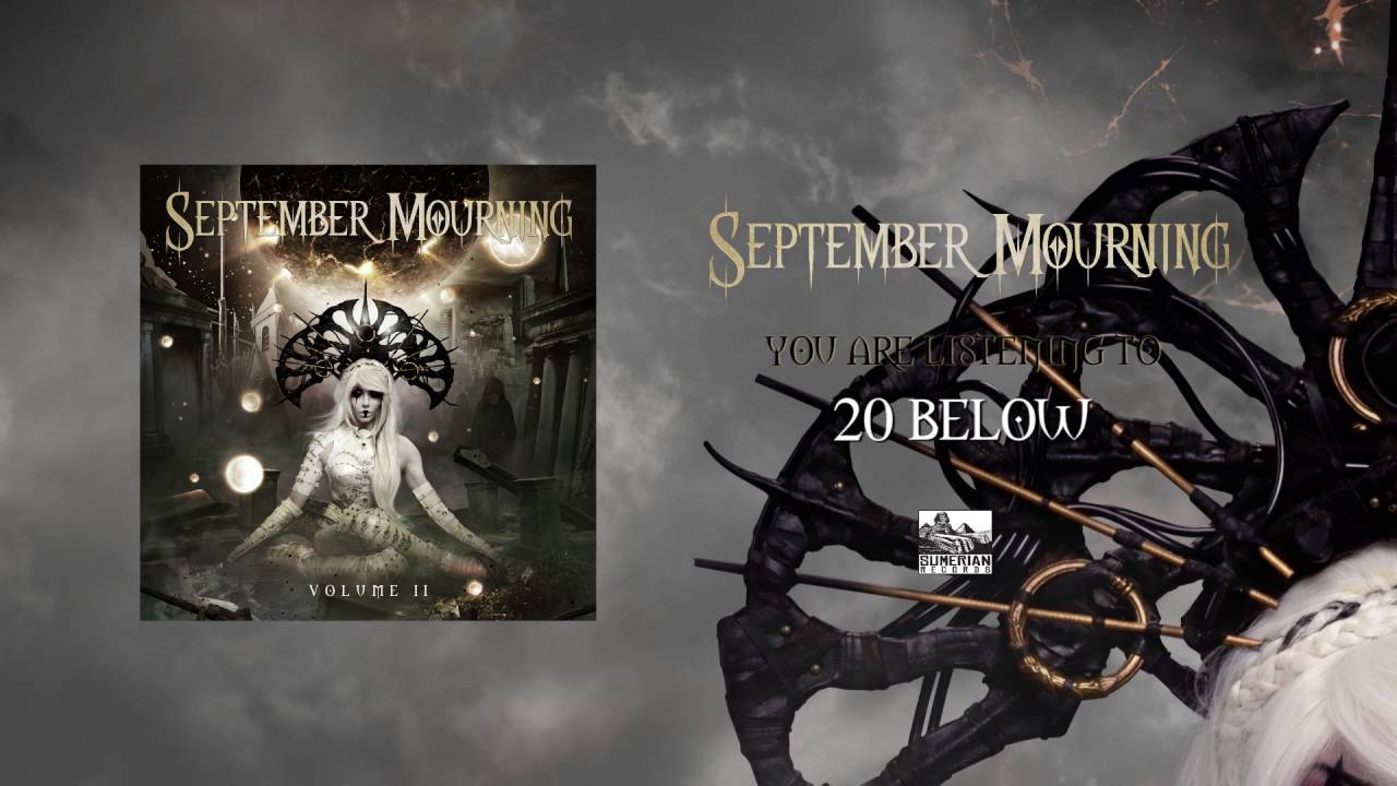 SEPTEMBER MOURNING - 20 Below