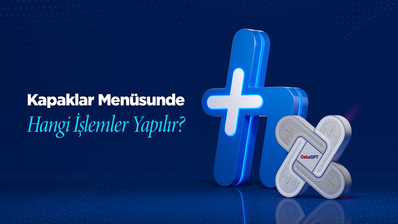 Kapaklar Men&uuml;s&uuml;nde Hangi İşlemler Yapılır? | HakedişPlus Eğitim Serisi (35. B&ouml;l&uuml;m)