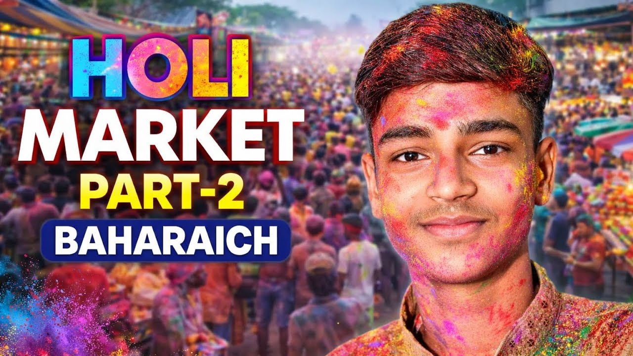 Holi market part 2 #vlog #viralvideo #minivlog 
