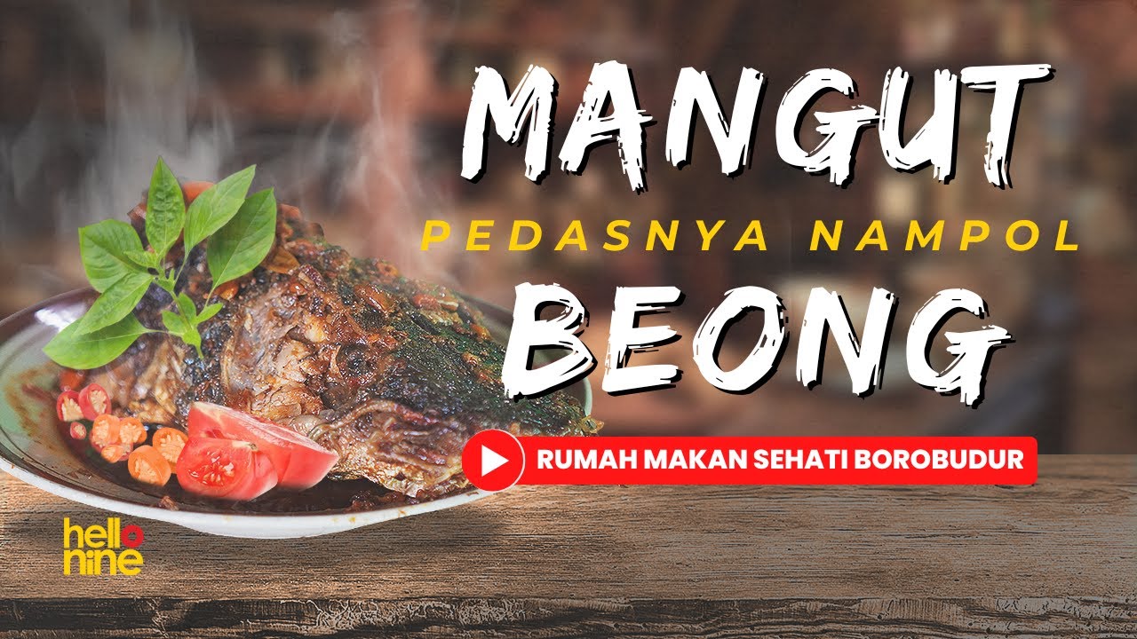 Pedasnya Nampol! Mangut Ikan Beong, Kuliner Khas Borobudur