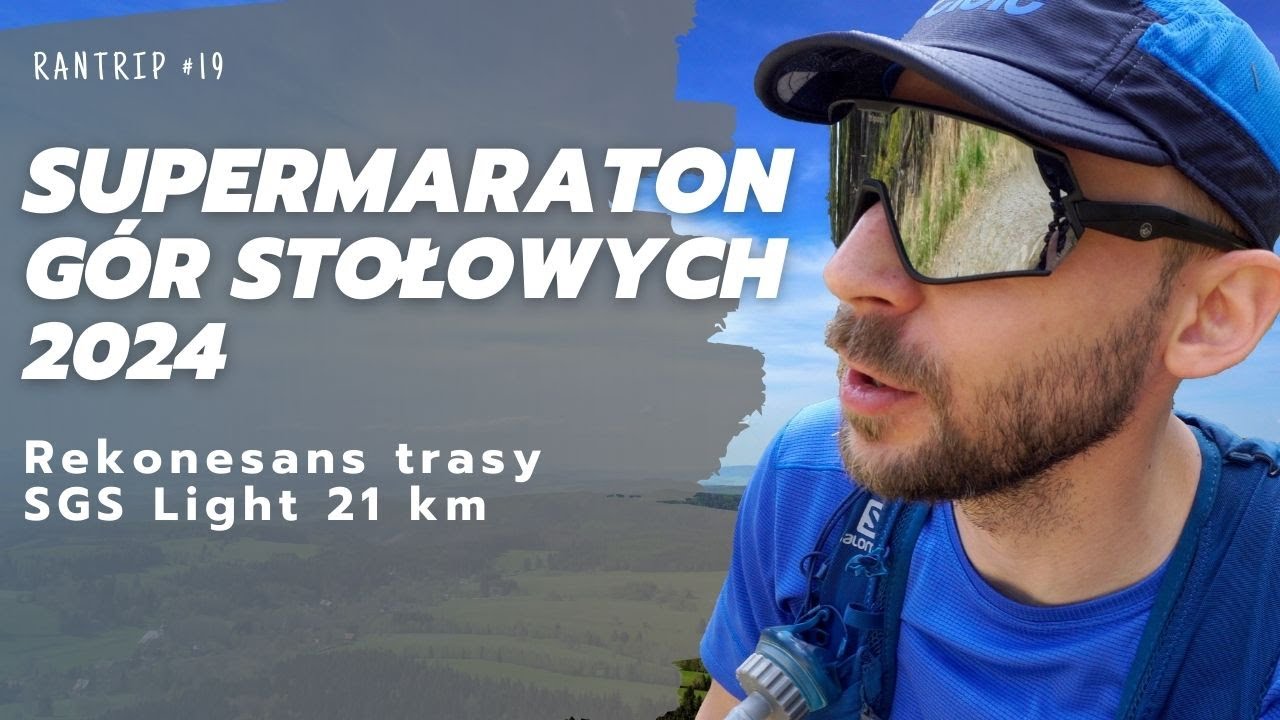 Najpiękniejszy G&Oacute;RSKI p&oacute;łmaraton w Polsce? SGS Light 21 km || RanTrip #19