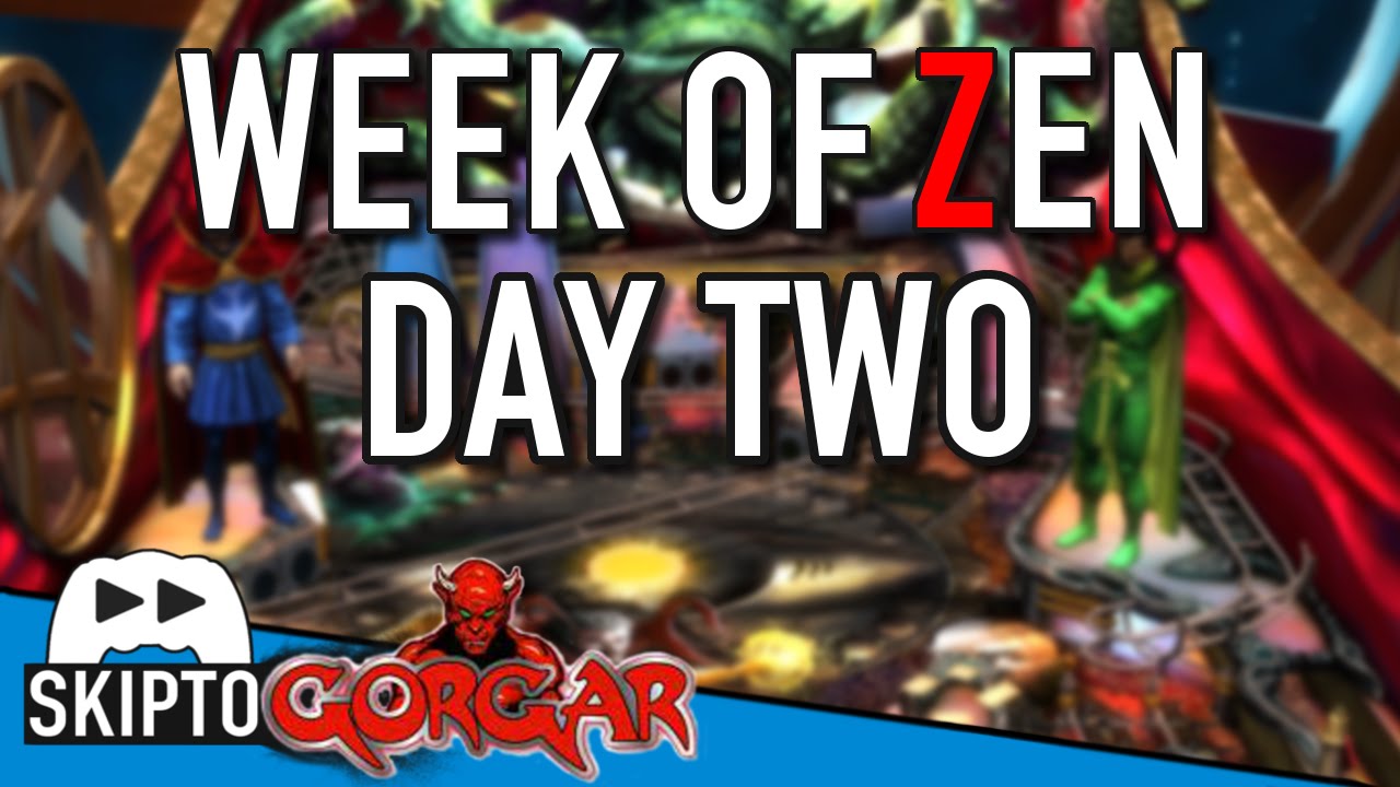 Zen Pinball 2: Best and Worst Tables [Day 2] - Week of Zen