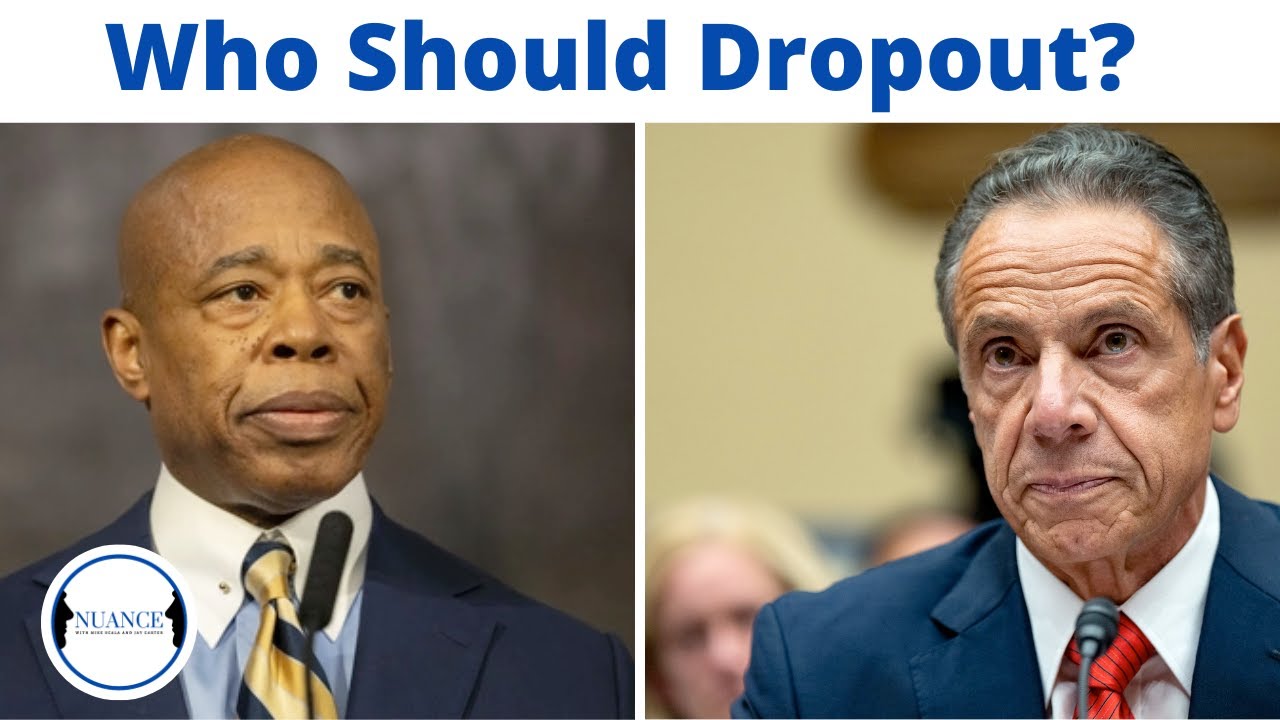 Should Eric Adams or Andrew Cuomo drop out of the NYC Mayor's race?