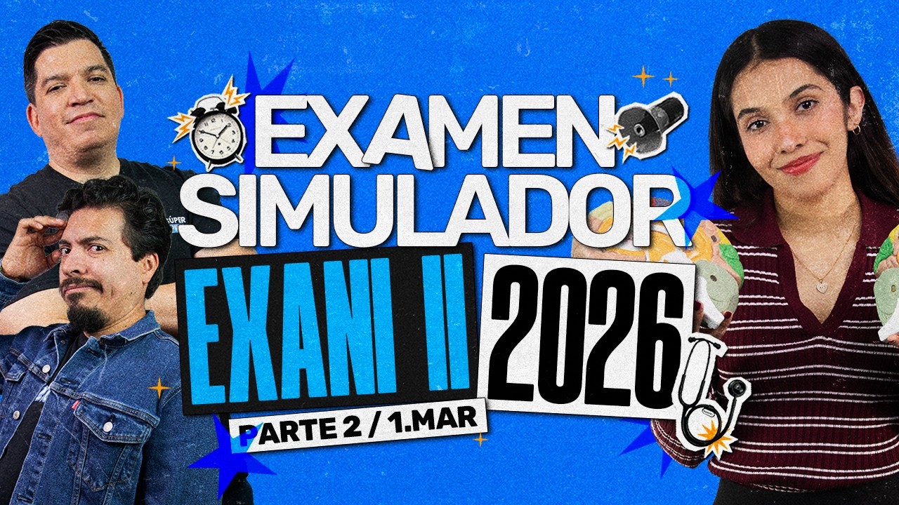 Simulador EXANI II: El diagnóstico definitivo para Medicina y Ciencias de la Salud - Parte 2
