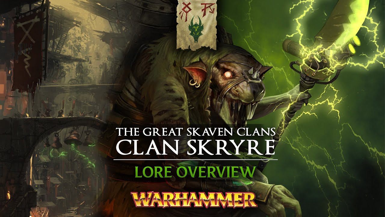 WARHAMMER FANTASY LORE: 🐀CLAN SKRYRE - The Great Skaven Clans