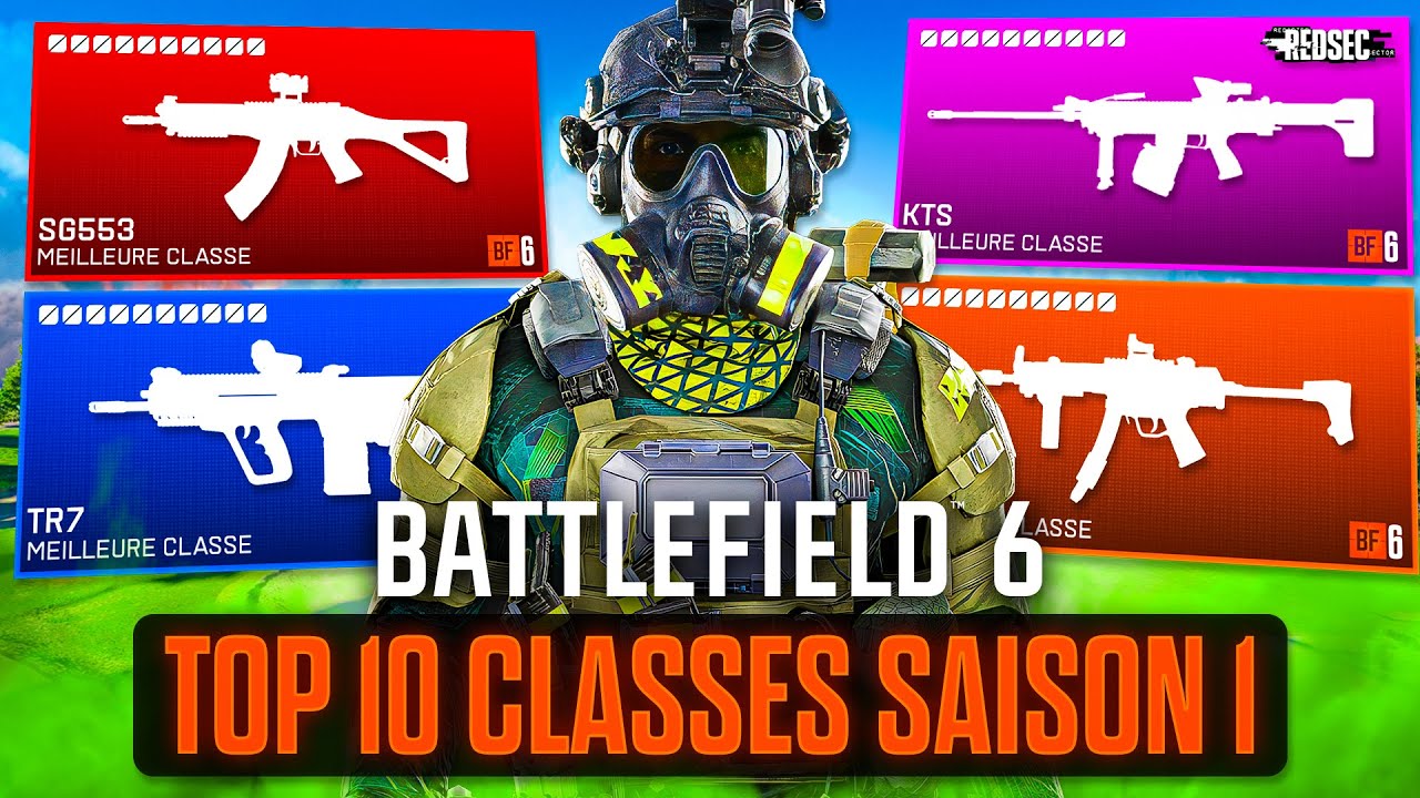 Le TOP 10 des Meilleures Armes & Classes Meta de Battlefield 6 en Saison 1! (Multijoueur & Redsec)