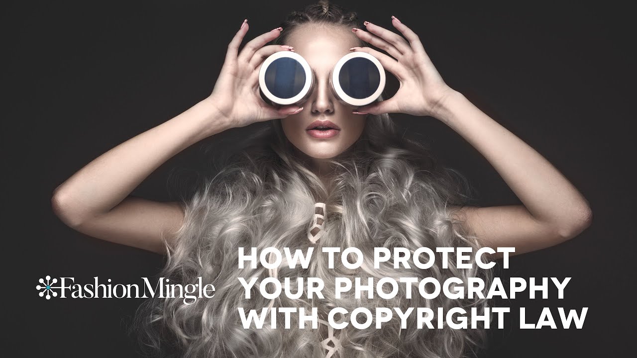 Fashion Business Survival Guide: How To Protect Your Photography With Copyright Law