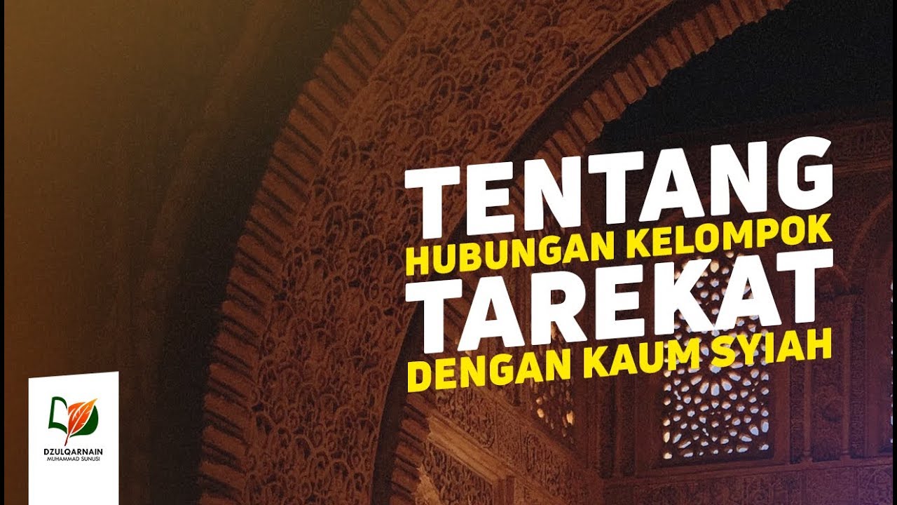Tentang Hubungan Kelompok Tarekat dengan Kaum Syiah