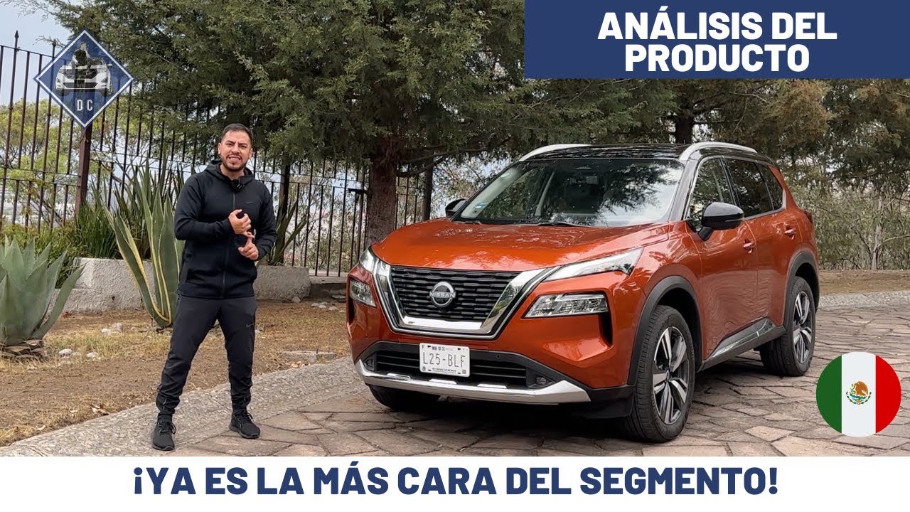 Nissan X Trail 2023 - Análisis del producto | Daniel Chavarría