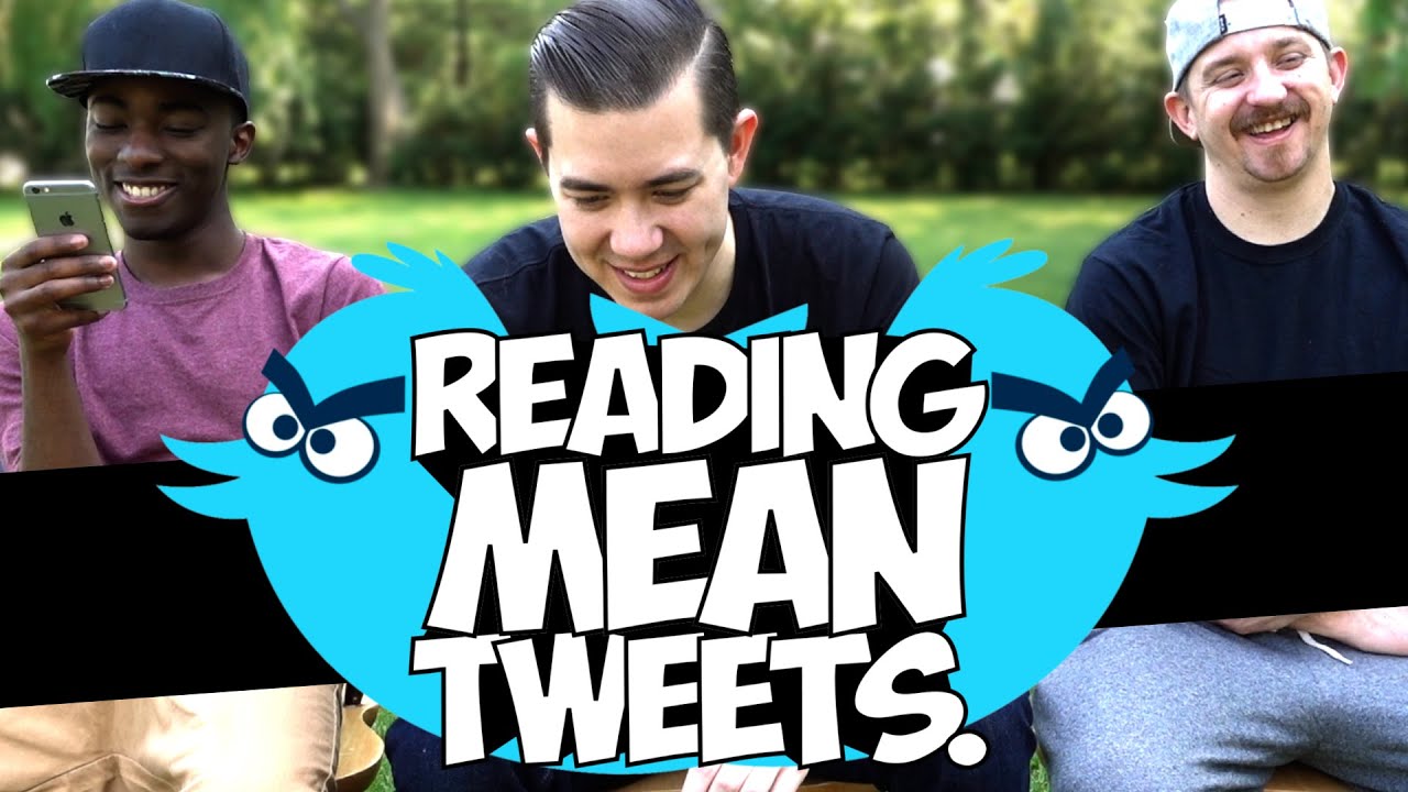 READING MEAN TWEETS