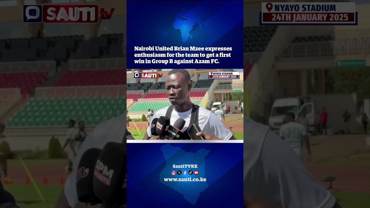 Brian Mzee expresses enthusiasm forNaibois to get a first win in Group B against Tanzania’s Azam FC.