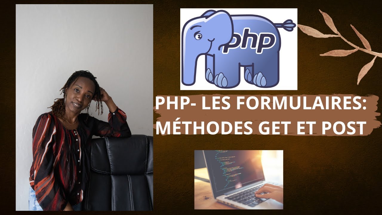 PHP - Formulaire: m&eacute;thode GET et POST
