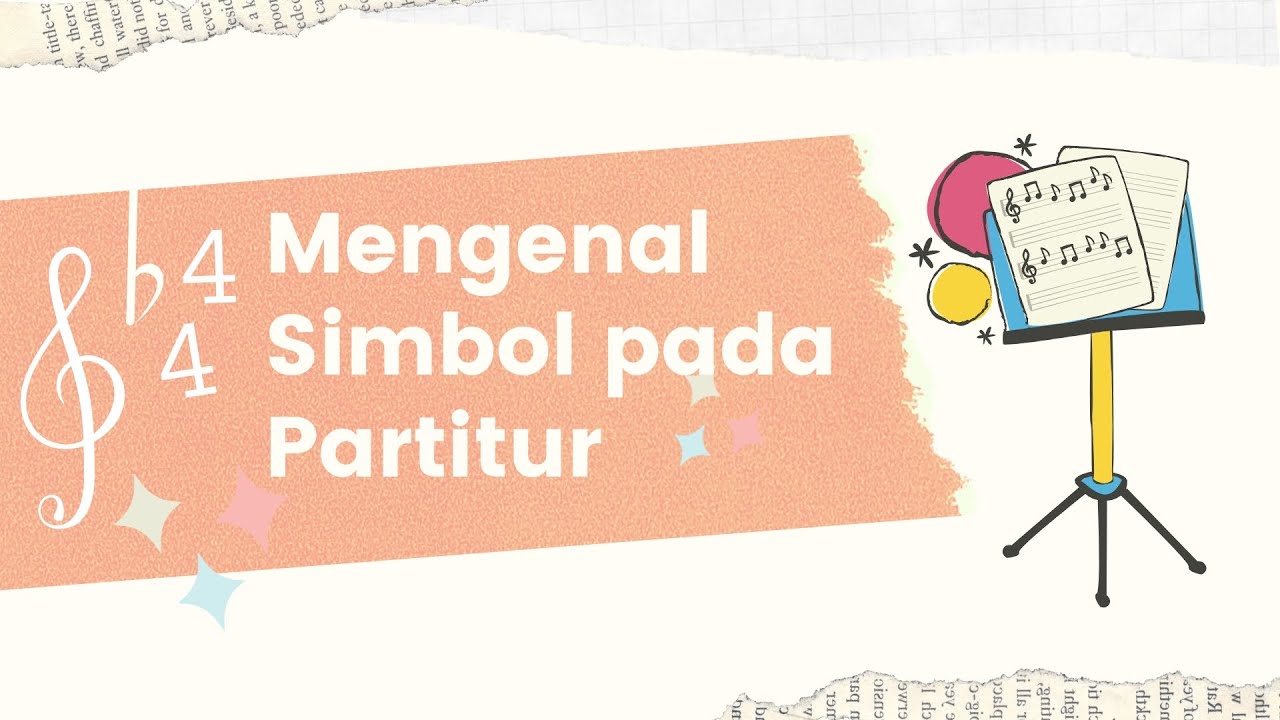 Mengenal Simbol Pada Partitur | Belajar Teori Musik eps 5