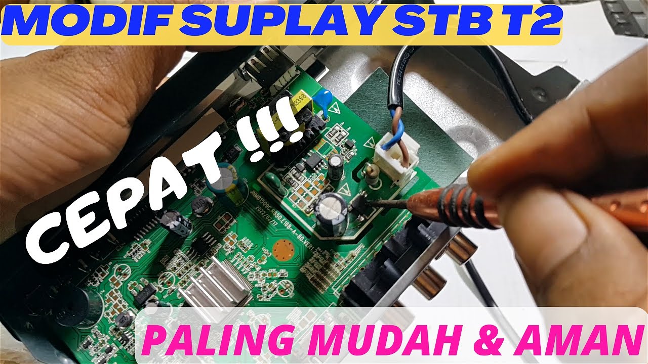 MODIF POWER SUPLAY STB SET TOP BOX T2 || DENGAN EXTERNAL ADAPTOR