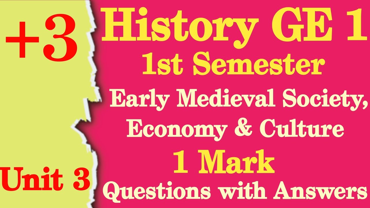 +3 1ST SEMESTER | HISTORY GE 1 | UNIT 3 | 1 MARK QUESTIONS WITH ANSWERS |