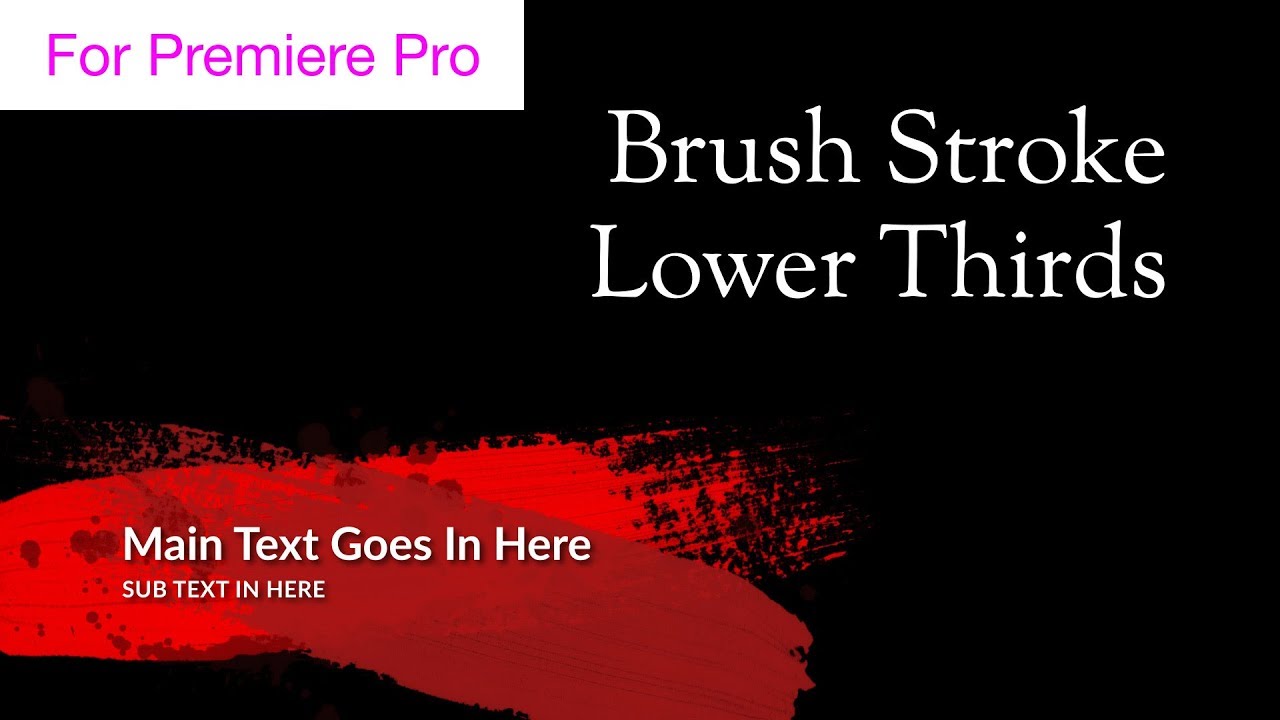 Brush Stroke Lower Thirds - Motion Graphics Template