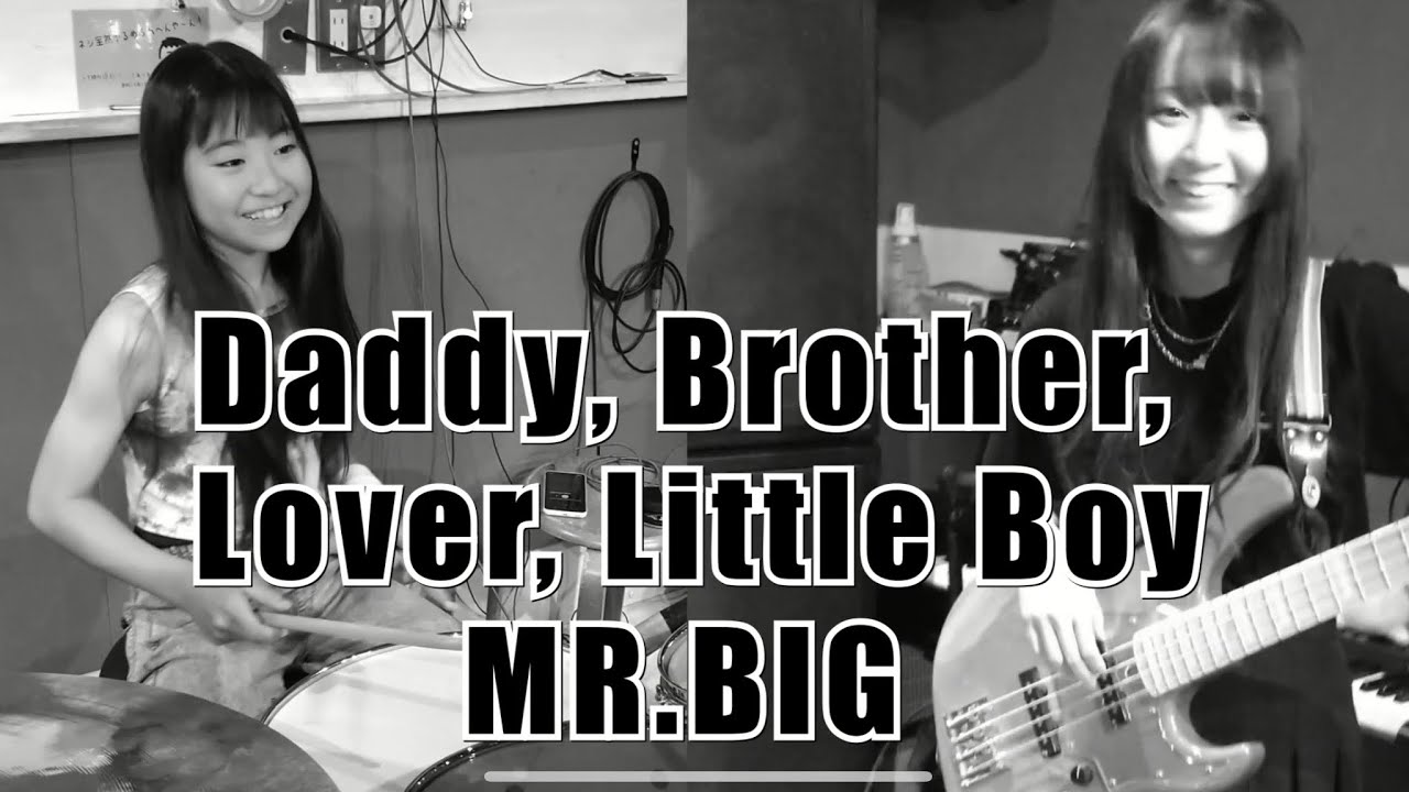 【ドラム】Daddy, Brother, Lover, Little Boy / Mr.Big