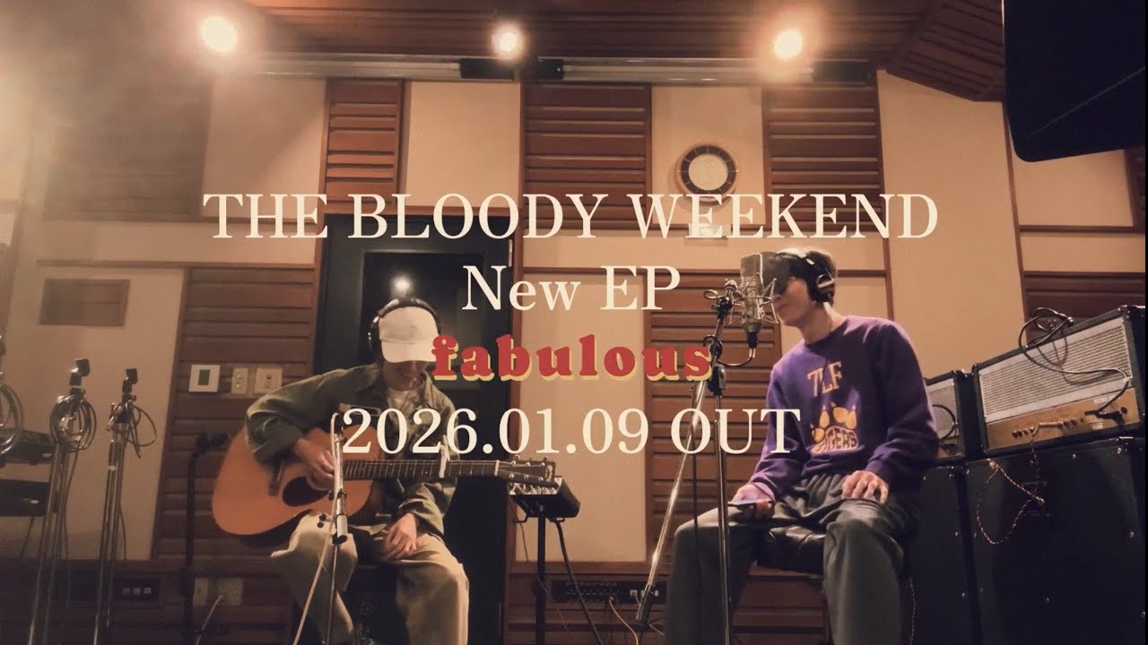 THE BLOODY WEEKEND - fabulous EP [Teaser Movie]