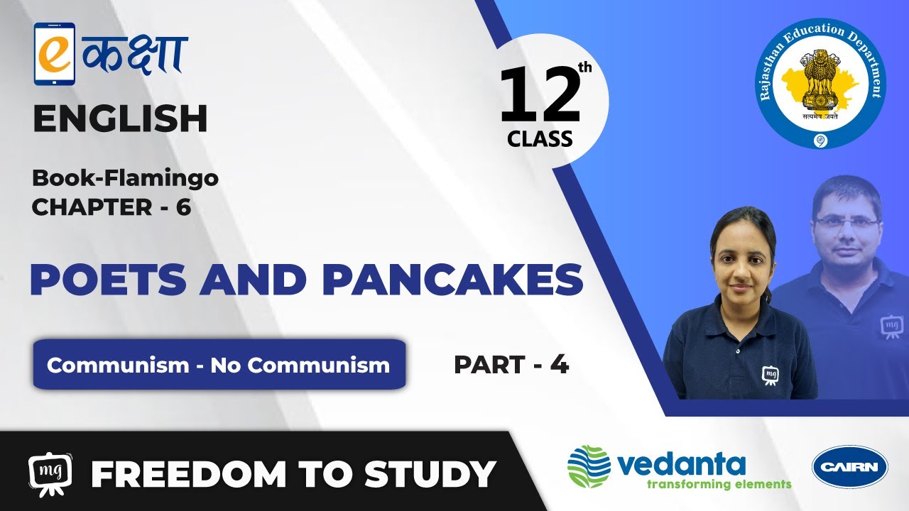 NCERT | CBSE | RBSE | Class - 12 | English | Flamingo | Poets and Pancakes | Part - 4