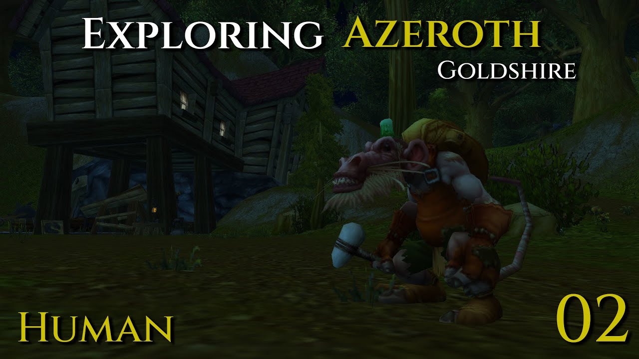 Exploring Azeroth: EP 02 - Kobold Troubles for Goldshire