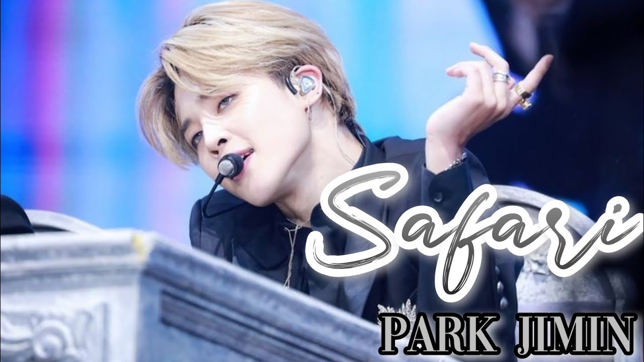 JIMIN (FMV)Safari
