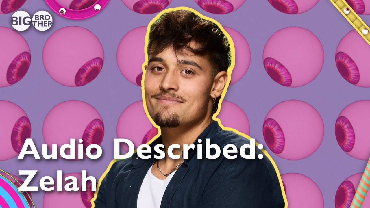 Audio Described: Zelah | Big Brother UK 2025