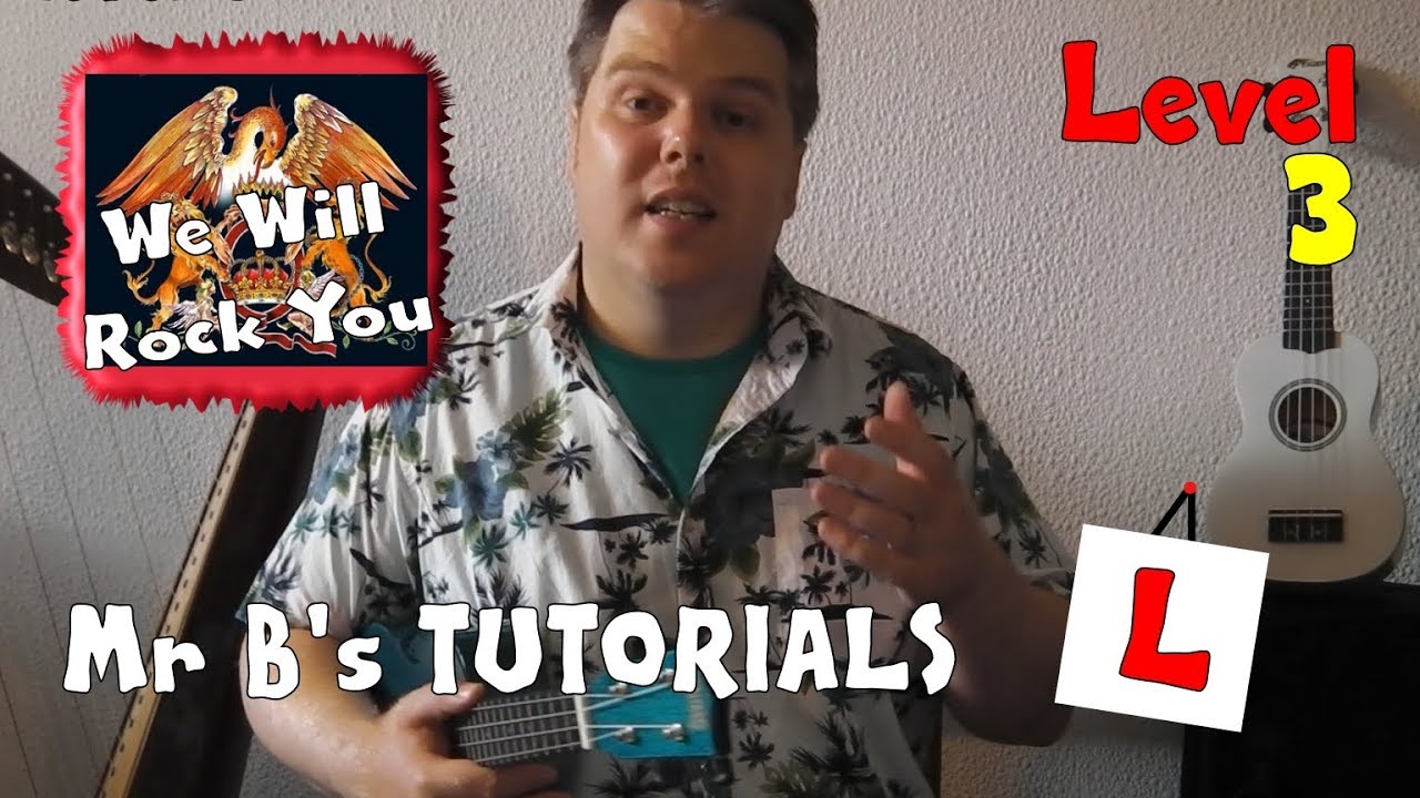 We Will Rock You Tutorial | Mr B's Ukulele Channel