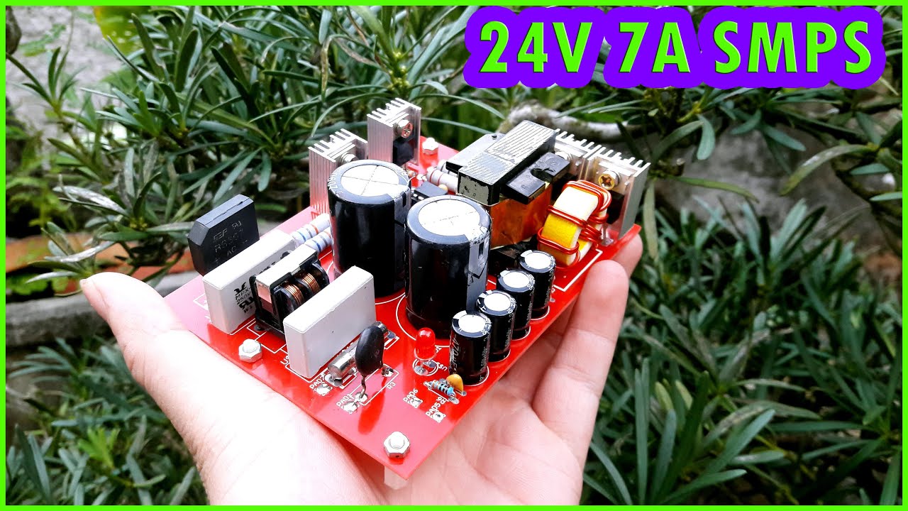 How To Make 24V 7A Switched-Mode Power Supply With Overload and Short Circuit Protect | Real Test