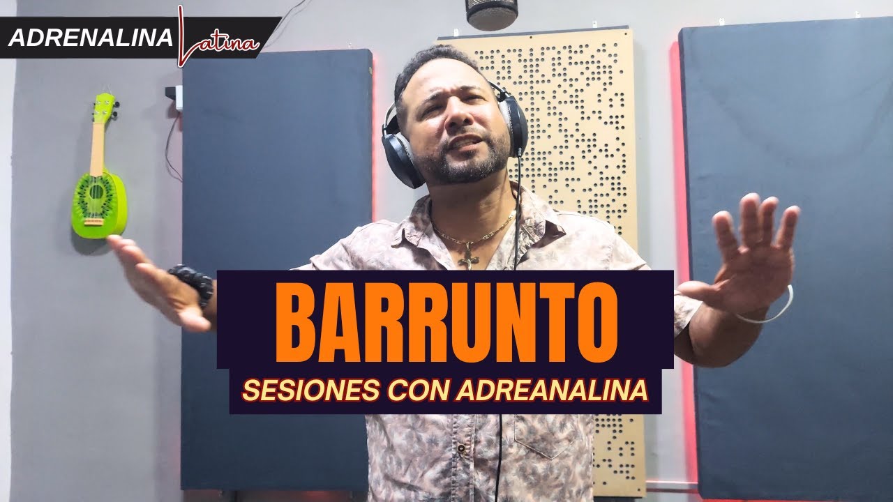 BARRUNTO | ADRENALINA LATINA - (SESIONES CON ADRENALINA VOL. II)