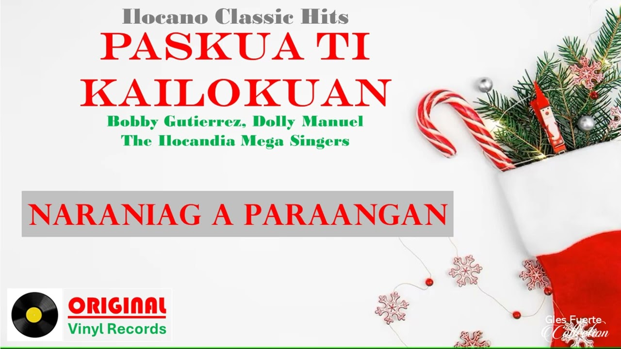 Bobby Gutierrez, Dolly Manuel, Ilocandia Singers • NARANIAG A PARAANGAN