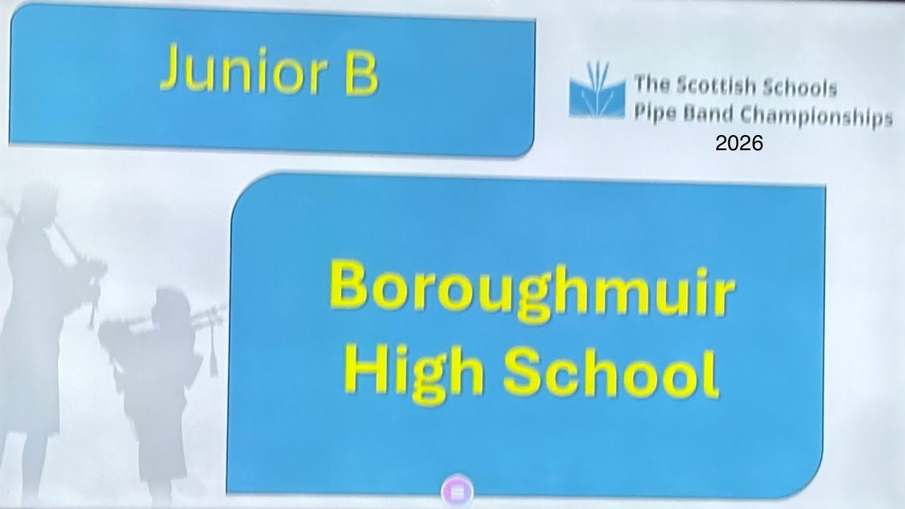 Boroughmuir High School - Junior B - Scottish Schools Pipe Band Championships 2026