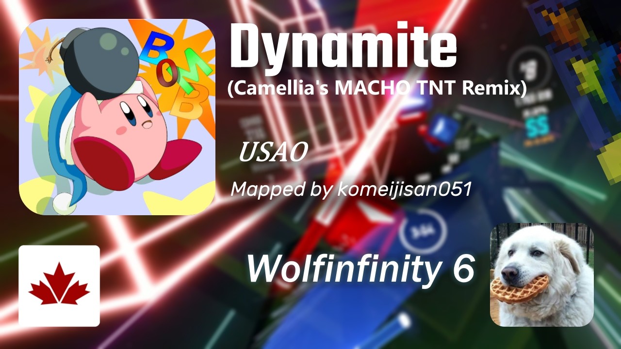 Beat Saber | Wolfinfinity 6 | Dynamite (Camellia's MACHO TNT Remix) [Ex+] 9 misses, 91.02%, #10