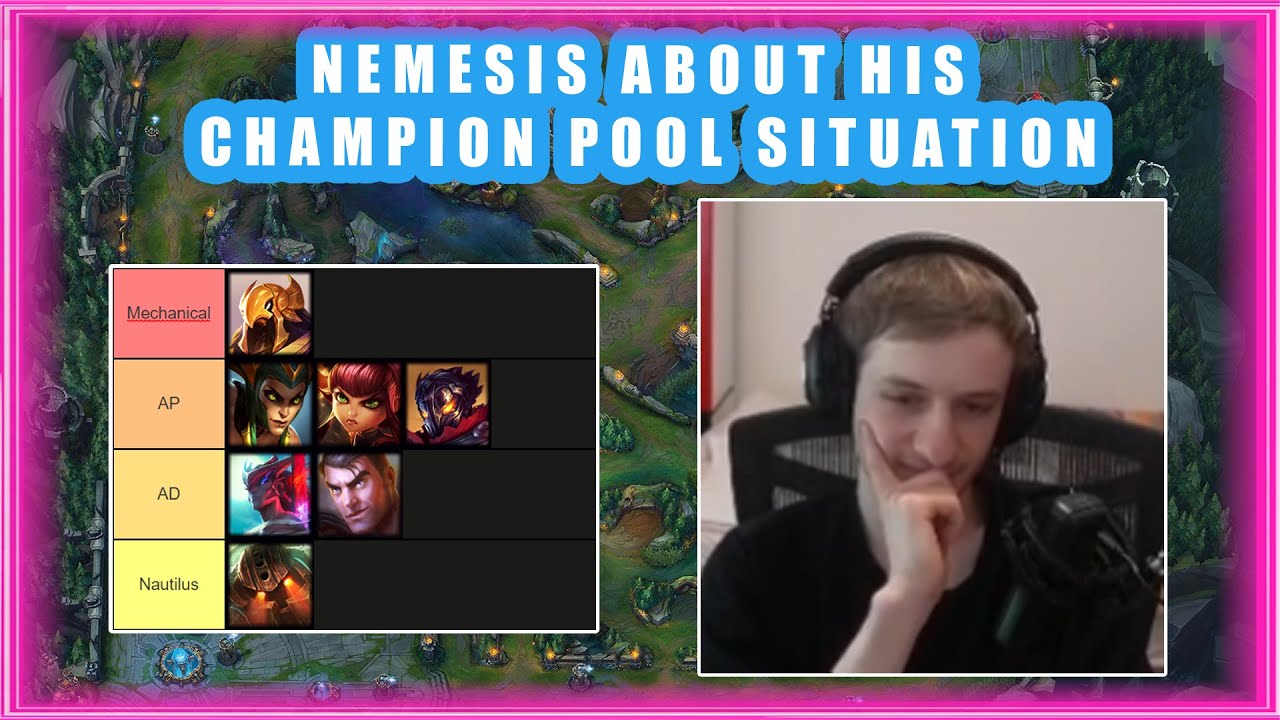 Nemesis About His CHAMPION POOL Situation 🤔