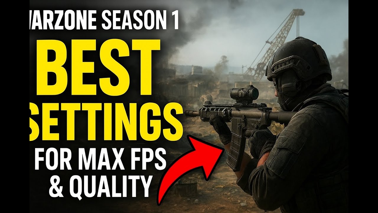 Warzone Season 1 BO7 &ndash; BEST Settings for MAX FPS & Quality (2025)