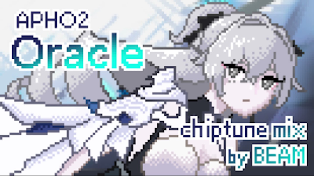 APHO 2 - Oracle / Honkai 3rd Chiptune Cover.
