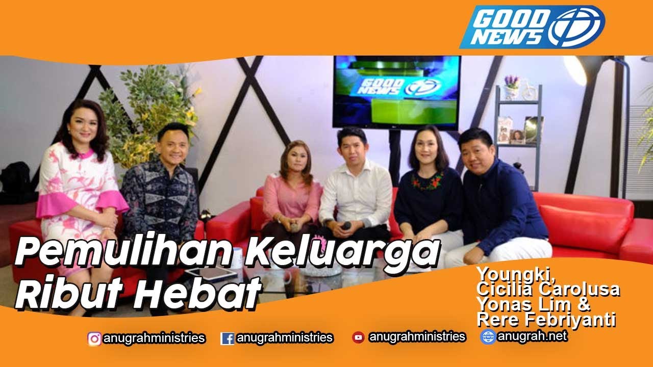 Pemulihan Keluarga Ribut Hebat kel Youngki, Cicilia Carolusa Featuring Yonas Lim & Rere Febriyanti